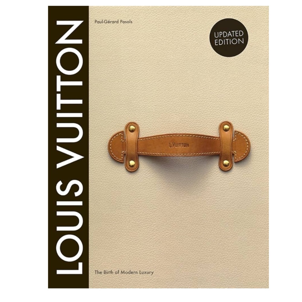 Louis Vuitton The Birth of Modern Luxury Updated Edition Hardcover Book